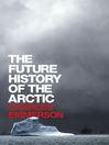 The Future History of the Arctic (eBook)